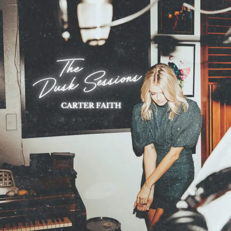 Carter Faith’s ‘The Dusk Sessions’ a Thank You Note to Her Fans
