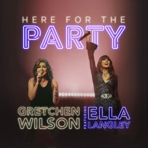 Gretchen Wilson Ella Langley